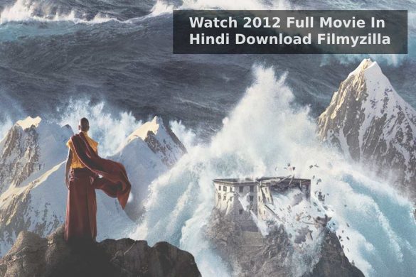 2012 Full Movie In Hindi Download Filmyzilla