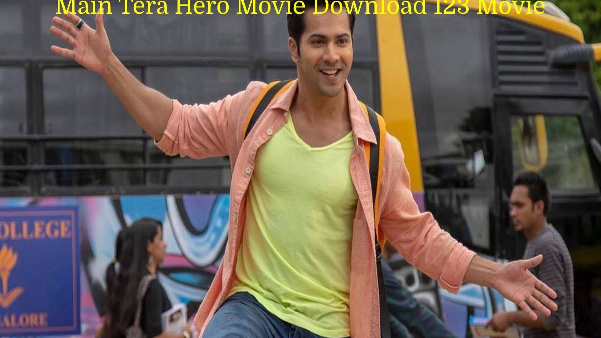 Main Tera Hero Movie Download 123 Movie