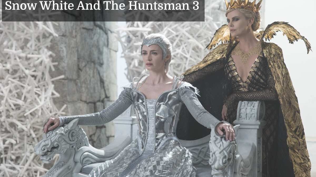 Snow White And The Huntsman 3