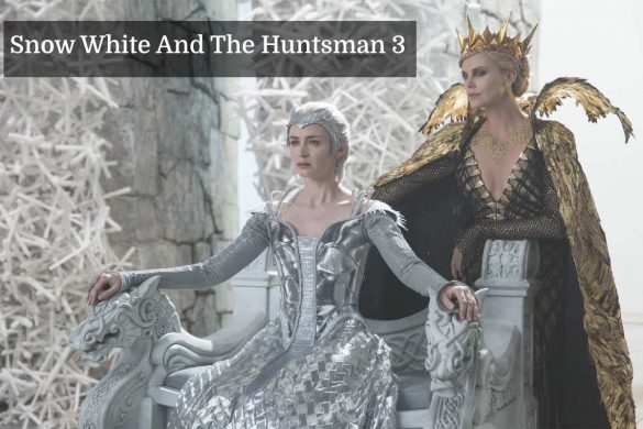 Snow White And The Huntsman 3