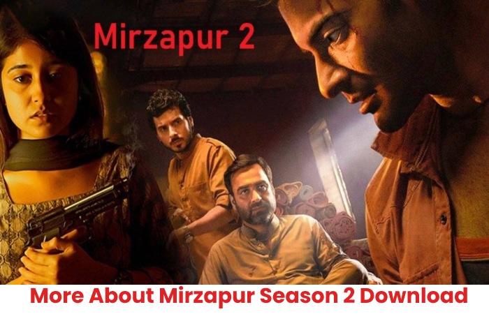 More About Mirzapur Season 2 Download
