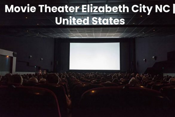 Movie Theater Elizabeth City NC _ United States