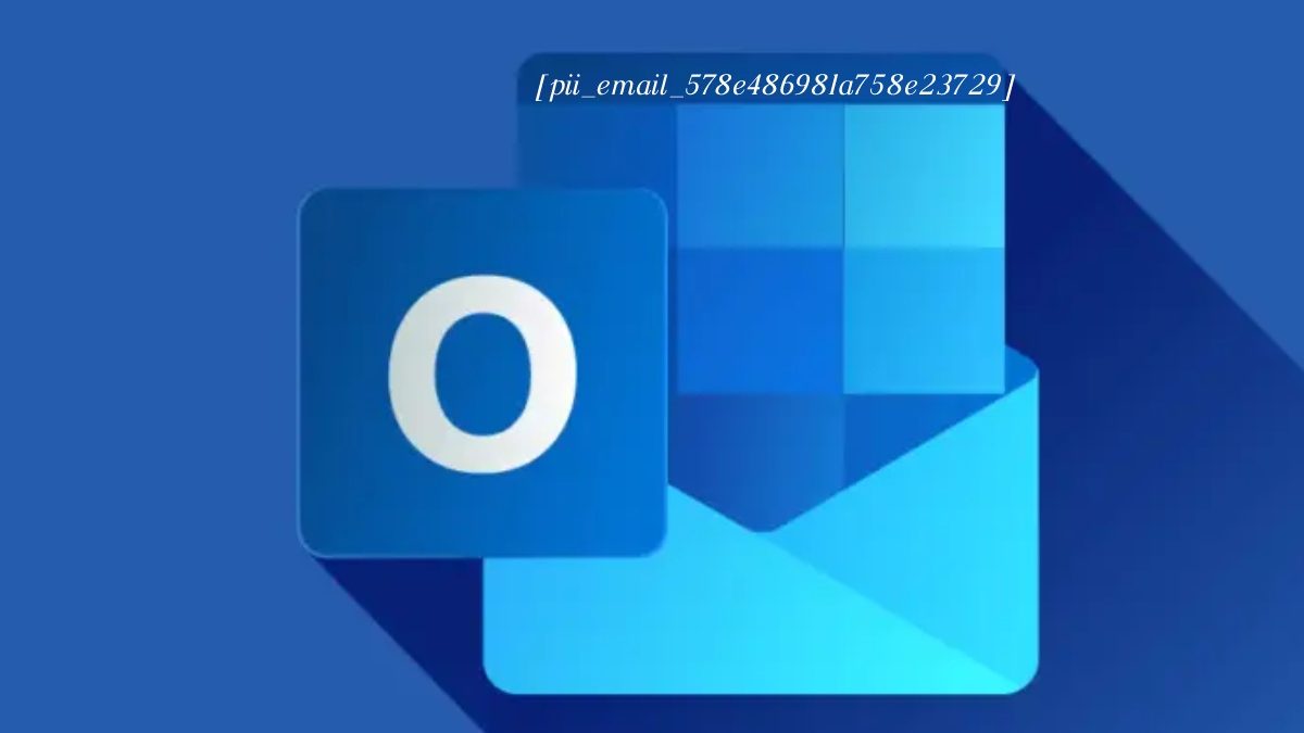 Fix [pii_email_578e486981a758e23729] Microsoft Outlook error