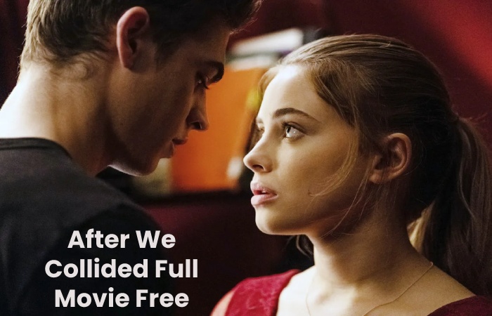 After We Collided Full Movie Free