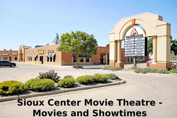 Attractions and Events of Sioux Center Movie Theatre