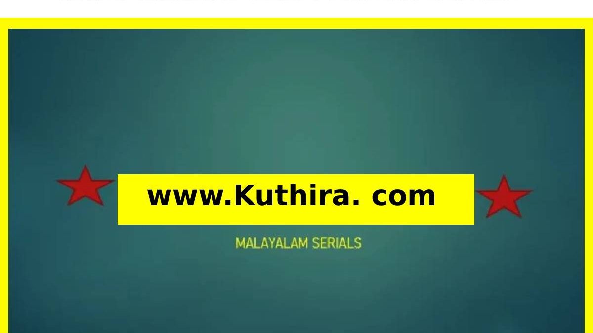 Www Kuthira Com Asianet Serials